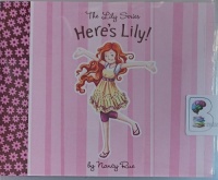 Here's Lily! written by Nancy Rue performed by Tara Sands on Audio CD (Unabridged)